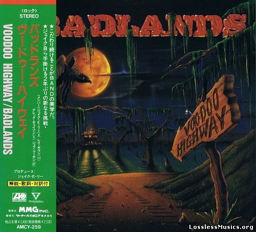 Badlands  - Voodoo Highway [Japanese Edition, 1-st press] (1991)