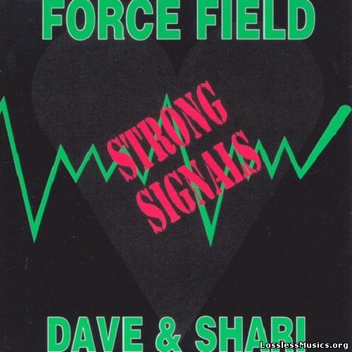 Force Field and Dave & Shari  - Strong Signals (1991)
