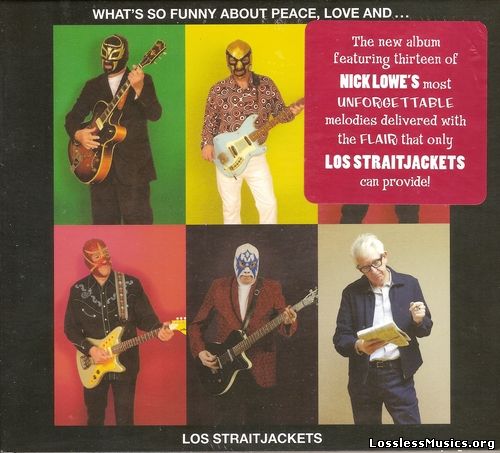 Los Straitjackets - What's So Funny About Peace, Love and... (2017)