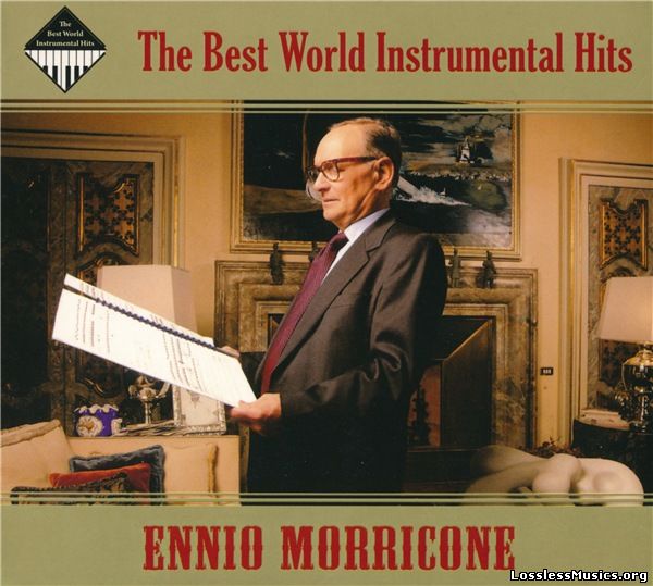 Ennio Morricone - The Best World Instrumental Hits (2009)