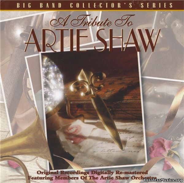 Members Of The Artie Shaw Orchestra - A Tribute To Artie Shaw (1997)
