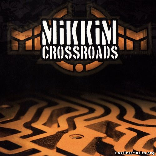 MikkiM - Crossroads (2010)