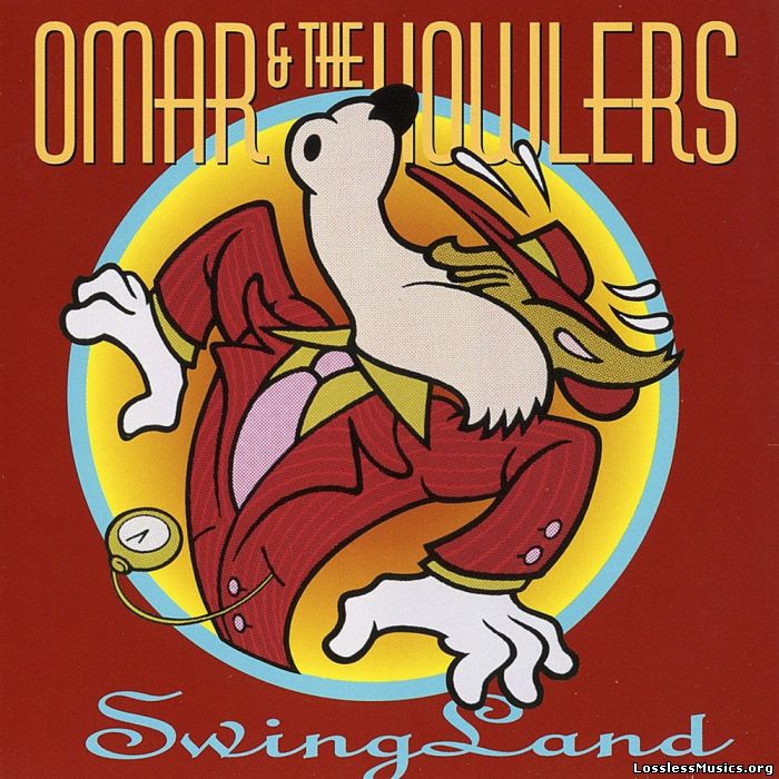 Omar & The Howlers - Swingland (1998)