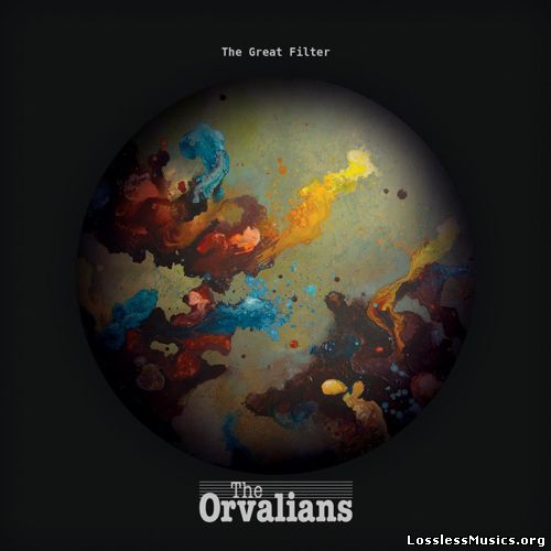 The Orvalians - The Great Filter (2017)