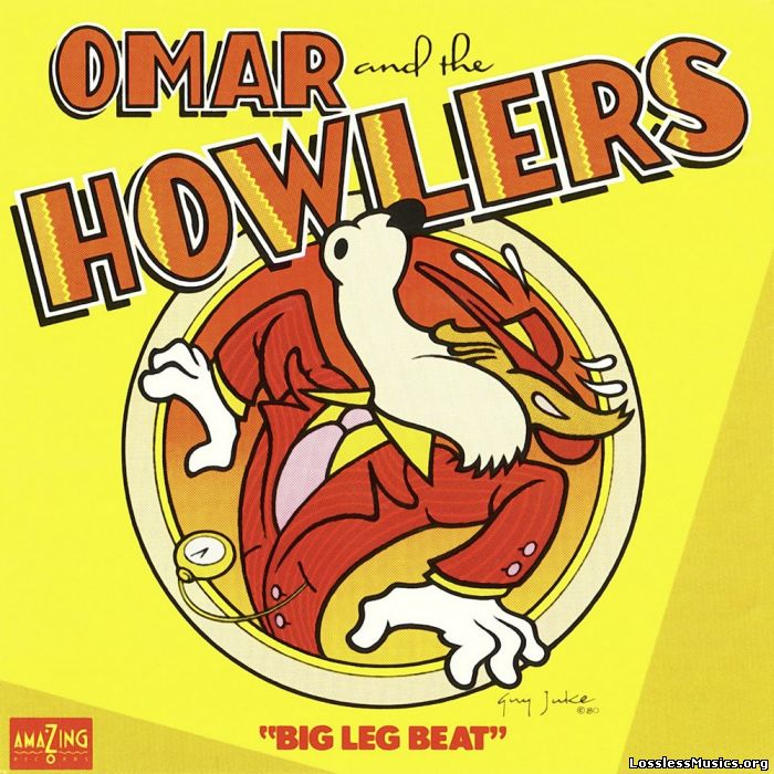 Omar & The Howlers - Big Leg Beat (1980)