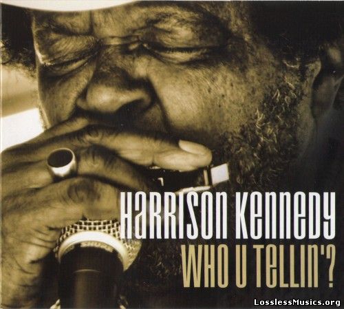 Harrison Kennedy - Who U Tellin'? (2017)