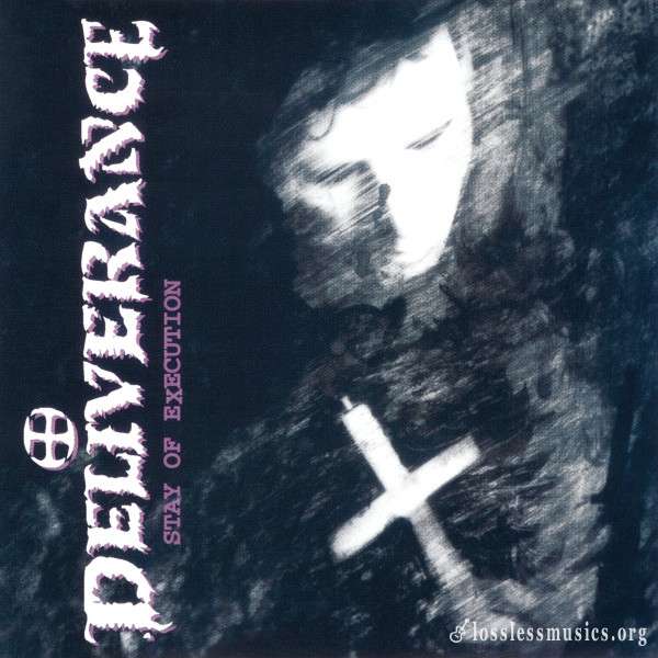 Deliverance - Stay Of Execution (1992)
