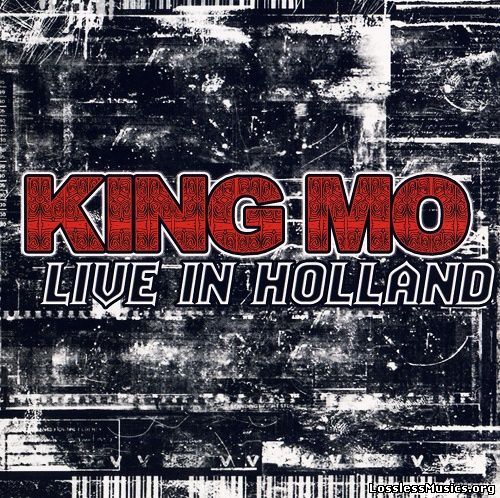 King Mo - Live in Holland (2011)