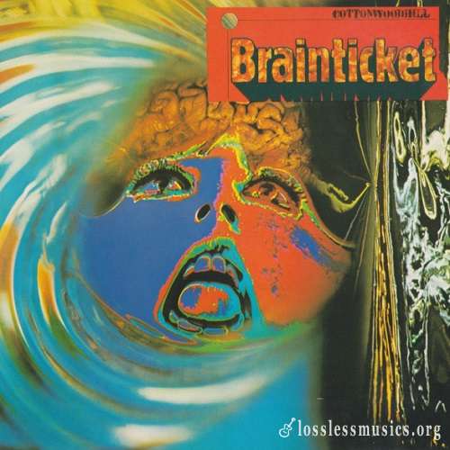 Brainticket - Cottonwoodhill [Reissue 2000] (1971)