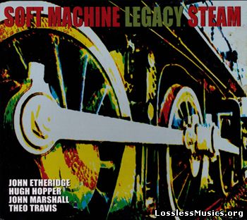 Soft Machine Legacy - Steam (2007)