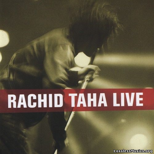 Rachid Taha - Live (2001)