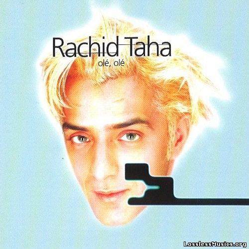 Rachid Taha - Ole, Ole (1995)