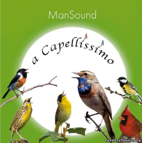 ManSound - a Capellissimo (2012)