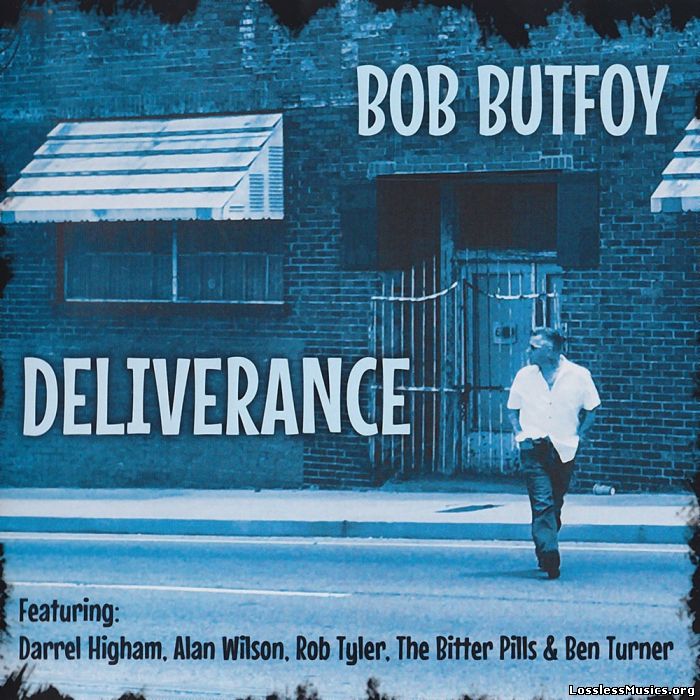 Bob Butfoy - Deliverance (2017)