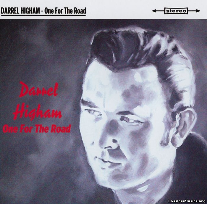 Darrel Higham - One For The Road (2015)