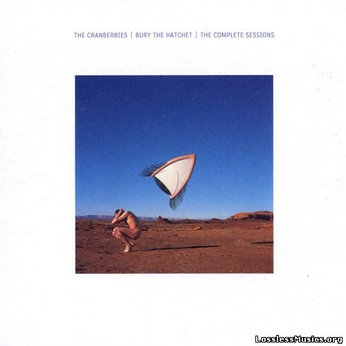 The Cranberries - Bury The Hatchet (The Complete Sessions) (2000)