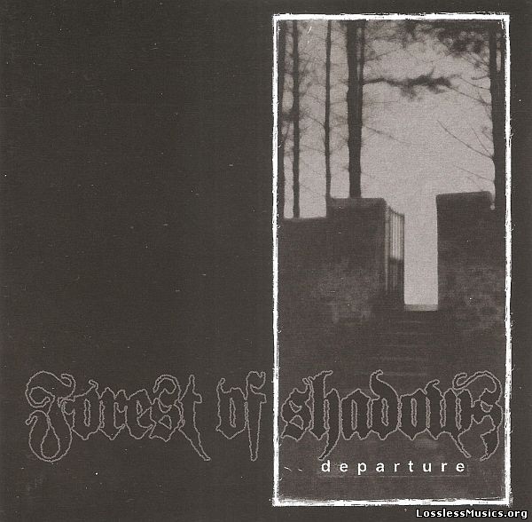 Forest Of Shadows - Departure (2004)
