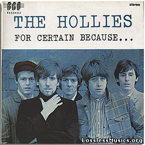 The Hollies - For Certain Because (Stop Stop Stop) [Vinyl Rip] (1966)