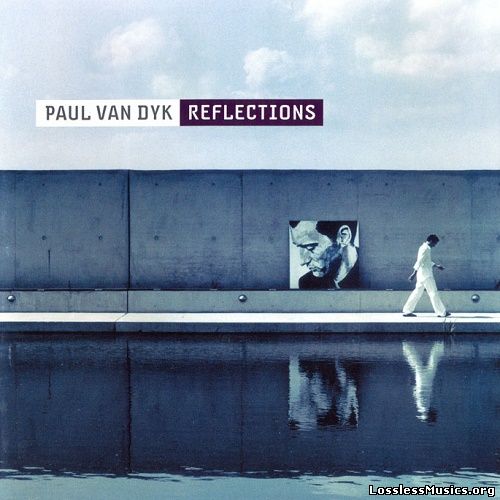 Paul van Dyk - Reflections [SACD] (2003)