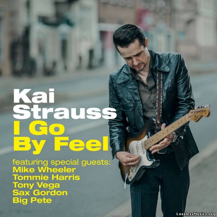 Kai Strauss - I Go By Feel (2015)