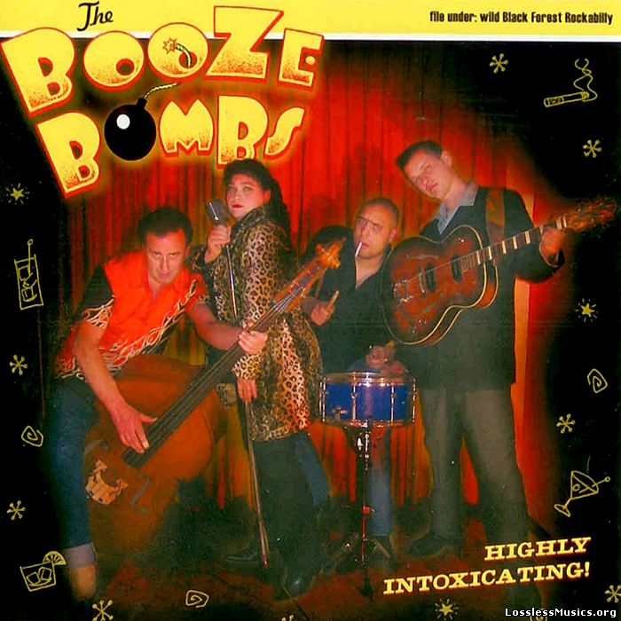 The Booze Bombs - Highly Intoxicating (2010)