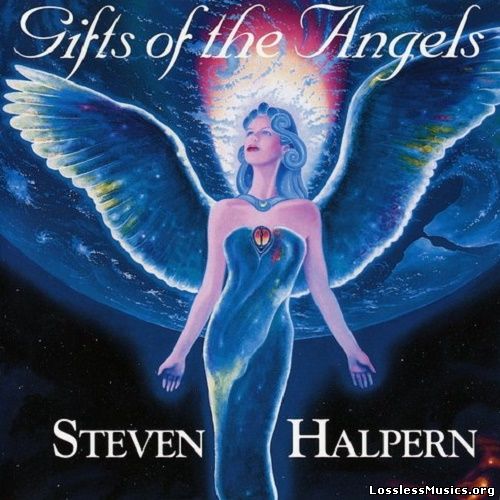 Steven Halpern - Gifts of the Angels (1994)