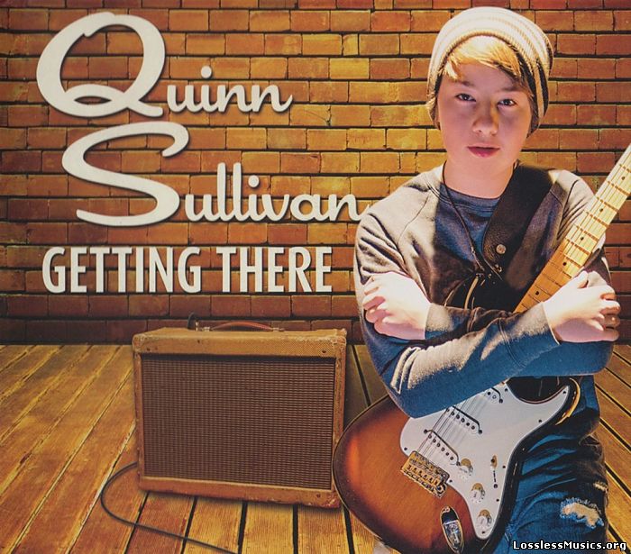 Quinn Sullivan - Getting There (2013)