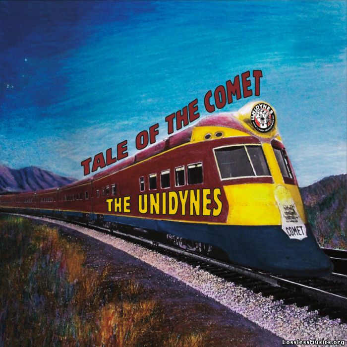 Unidynes - Tale of the Comet (2017)