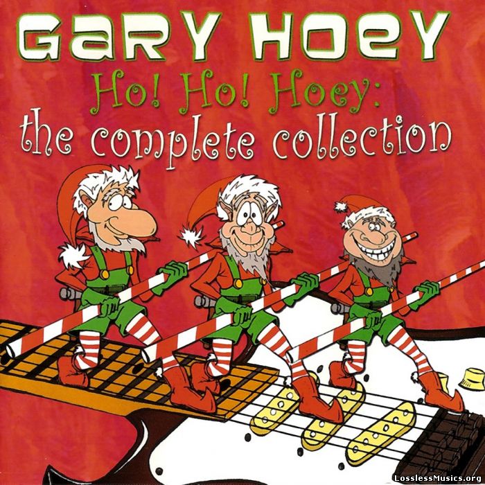 Gary Hoey - Ho! Ho! Hoey: The Complete Collection (2003)