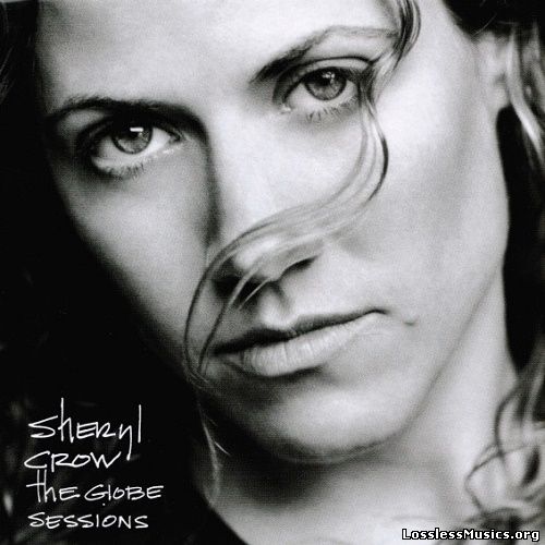 Sheryl Crow - The Globe Sessions (1999)