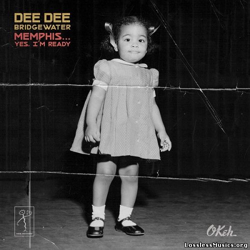Dee Dee Bridgewater - Memphis...Yes, I'm Ready (2017)