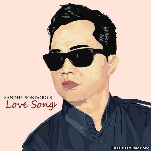 Sandhy Sondoro - Love Songs (2016)