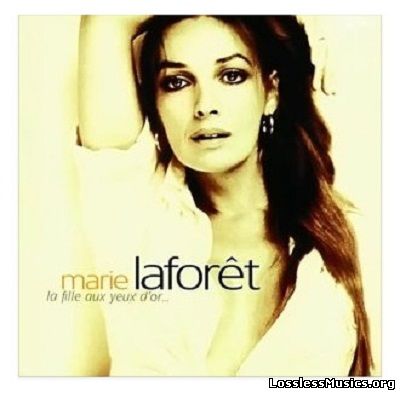 Marie Laforet - La fille aux yeux d'or... (2002)