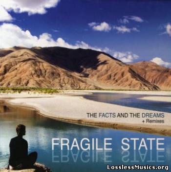 Fragile State - The Fact And Dreams + Remixes (2010)