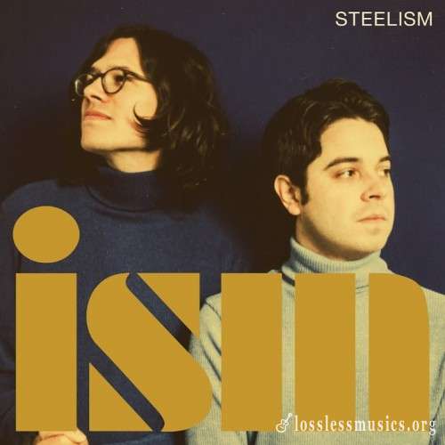 Steelism - Ism (2017)