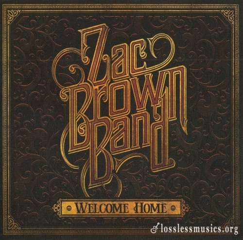 Zac Brown Band - Welcome Home (2017)