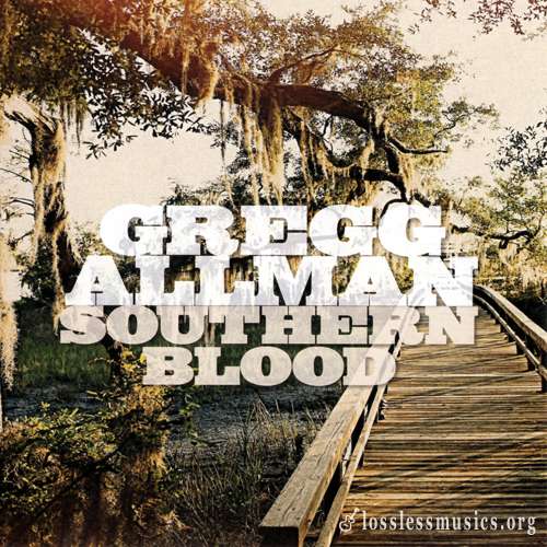 Gregg Allman - Southern Blood (Deluxe Edition) (2017)