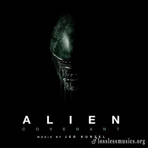 Jed Kurzel - Alien: Covenant OST (2017)