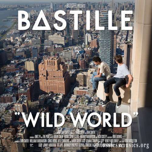 Bastille - Wild World (Complete Edition) (2016)