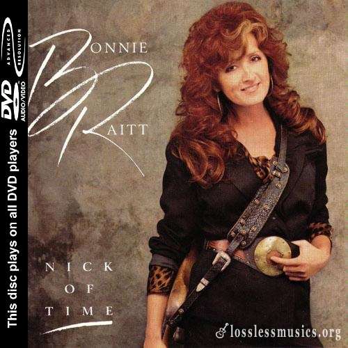 Bonnie Raitt - Nick of Time [DVD-Audio] (2001)