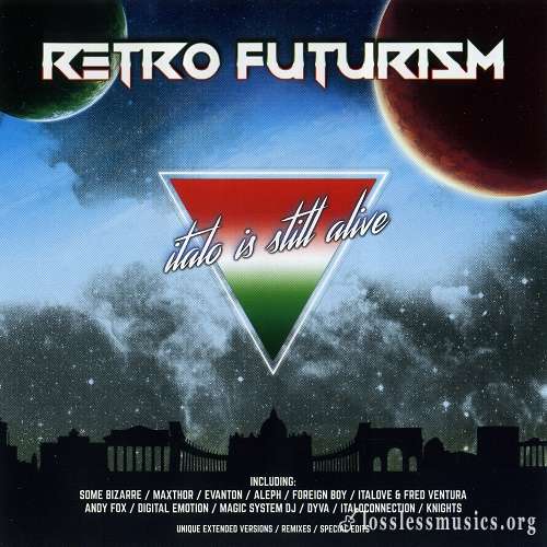 VA - Retro Futurism: Italo Is Still Alive (2017)