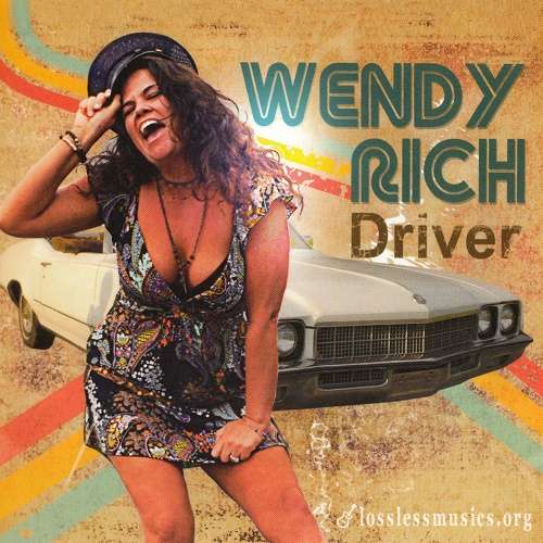 Wendy Rich - Driver (2015)