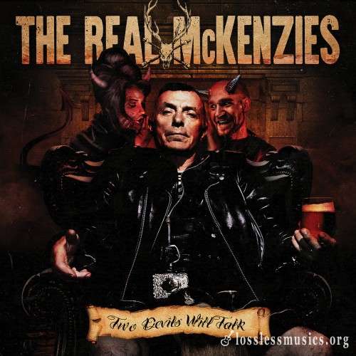 The Real McKenzies - Two Devils Will Talk (2017)