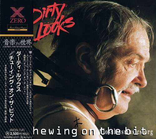 Dirty Looks - Chewing On The Bit [Japanese Edition, 1st press] (1994)