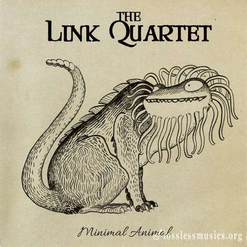 The Link Quartet - Minimal Animal (2017)