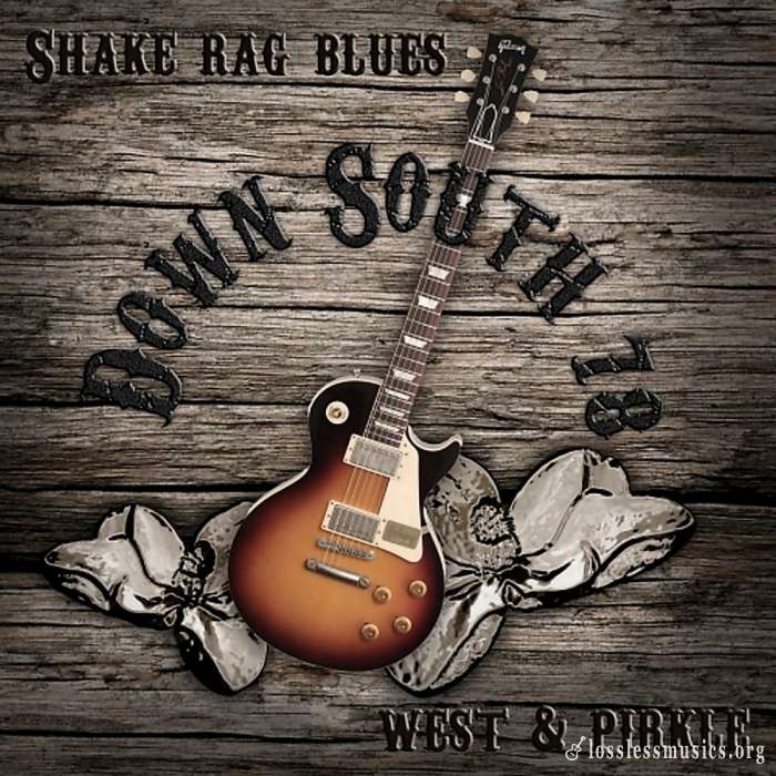 Down South 78 - Shake Rag Blues (2017)