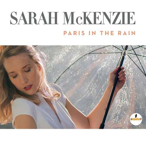 Sarah McKenzie - Paris In The Rain (2017)