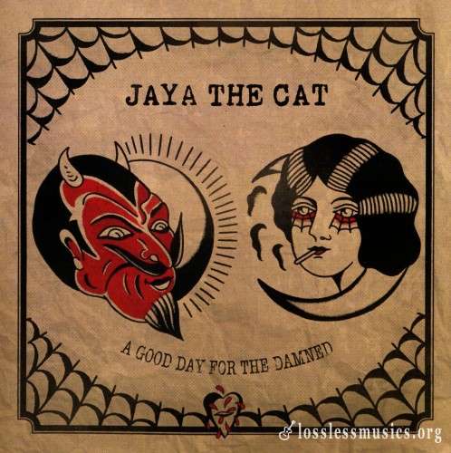 Jaya The Cat - A Good Day For The Damned (2017)
