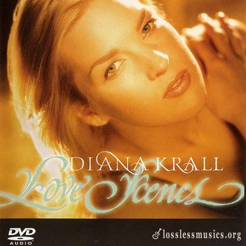 Diana Krall - Love Scenes [DVD-Audio] (2003)