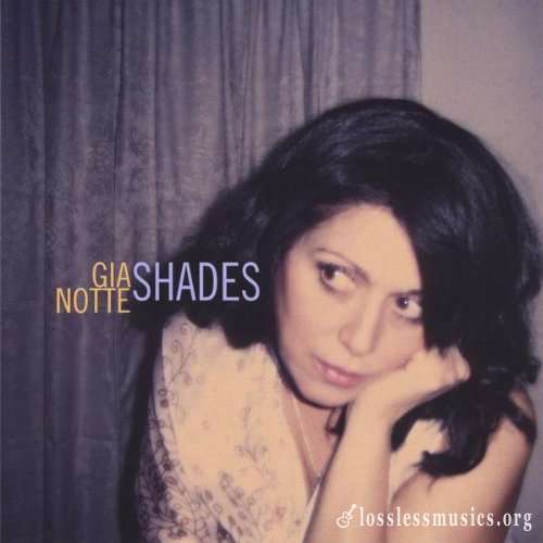 Gia Notte - Shades (2010)